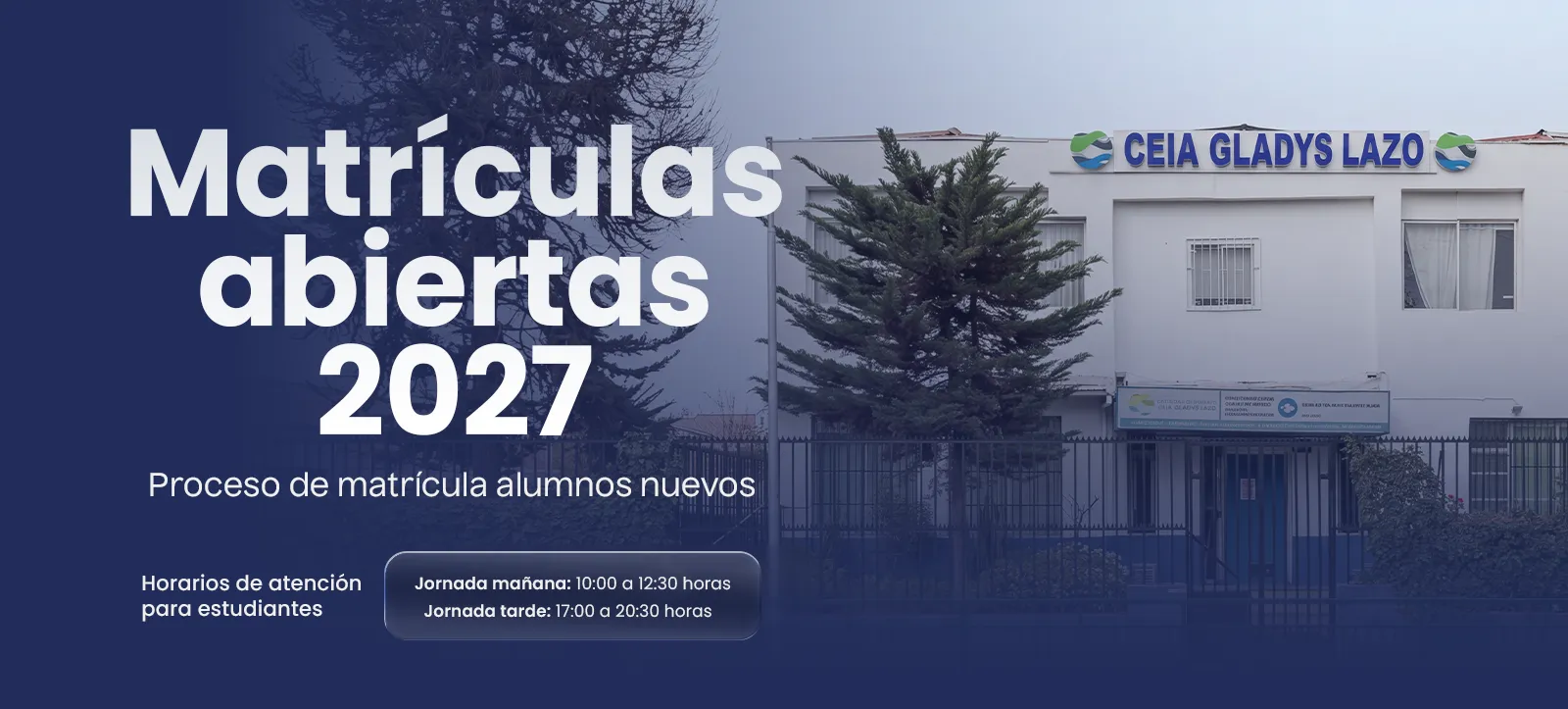 Matrículas abiertas 2027 para estudiantes nuevos del CEIA Gladys Lazo